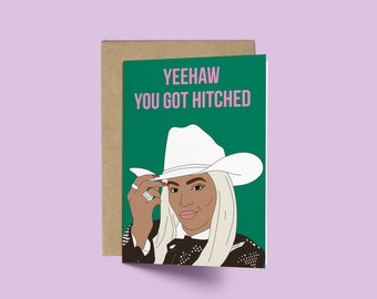 Wedding Card Congratulations Beyonce You got Hitched! Funny celebration card