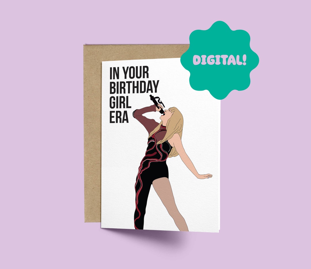 Printable Taylor Swift, in Your Birthday Girl Era Birthday Card DIGITAL ...