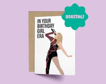 Printable Birthday Card Taylor Swift, In Your Birthday Girl Era | DIGITAL download greeting card, instant birthday card, card for her