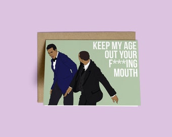 Funny Birthday Card Will Smith, Keep my Age Out Your F***ING Mouth Celebrity Pop Hip Hop Culture Greeting card