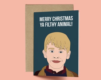 Christmas Card Home Alone, Merry Christmas Ya Filthy Animal! Funny Greeting Card Movie