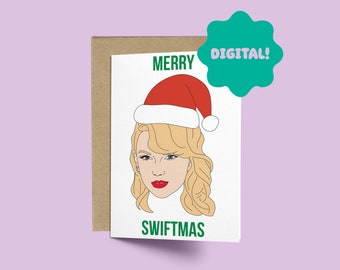 Printable Christmas CArd Taylor Swift, Merry Swiftmas| DIGITAL download greeting card, instant XMAS card, card for her