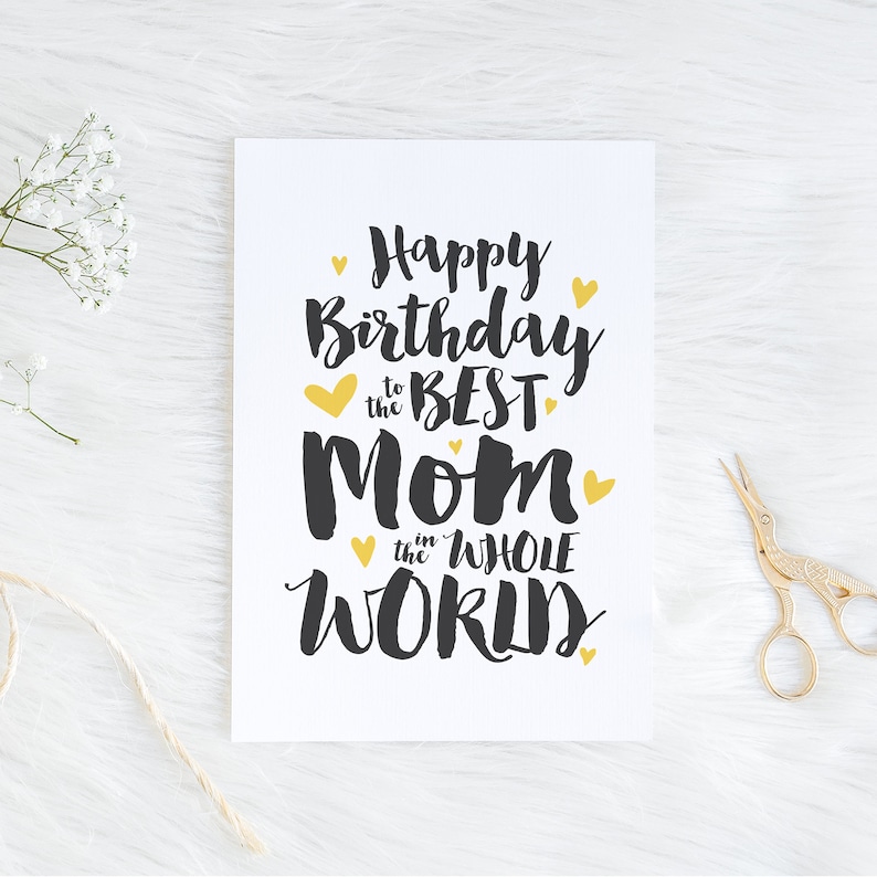Printable Happy Birthday Card for the Best Mom in the Whole World Happy