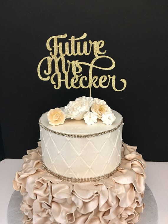 Future Mrs Cake Topper Engagement Party Cake Topper Bridal Future Mrs Cake Topper Engagement Party Cake Topper Bridal