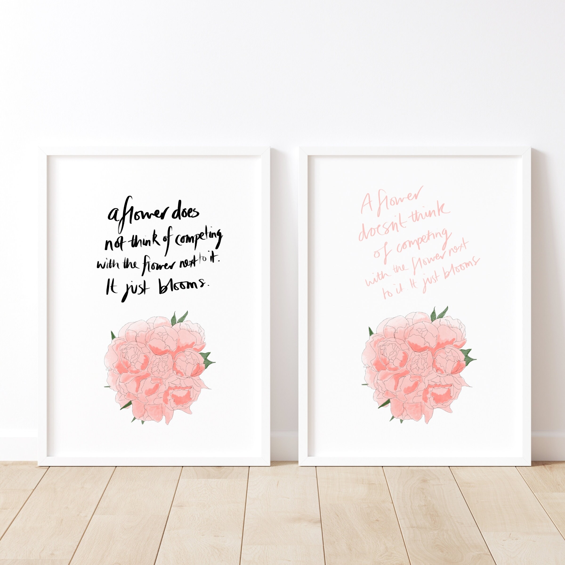 A Flower Doesn't Compete It Just Blooms Inspirational Etsy