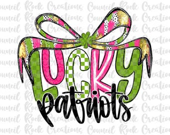 Lucky Patriots PNG, Brushstrokes Bow, Hand Lettered, Shamrock, St Patricks Day, School Spirit, Digital File, Sublimation Download, DTF