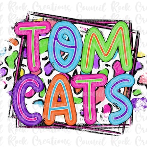 Tomcats PNG, Colorful Cheetah Print, School Spirit, Team Spirit, Digital Gile, Sublimation Download, DTF
