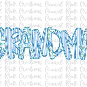 May include: Blue and white striped letters spelling out the word "GRANDMA" with a floral pattern on the edges of each letter.