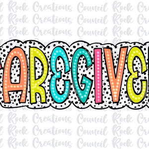 Caregiver PNG, Colorful, Dalmatian Dots, Occupation, Digital File, Sublimation Download, DTF