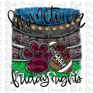 Hometown Friday Nights PNG, Football Stadium, Wolves , Royal , Maroon, Paw Print, Game Day, Digital File, Sublimation Download, DTF