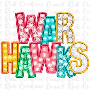May include: Colorful embroidered patch with the words "WAR HAWKS" in a retro marquee style. The letters are outlined in yellow and have white polka dots.