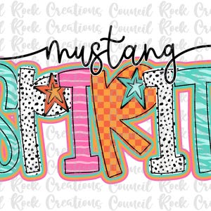 May include: A colorful graphic design with the words "Mustang Spirit" in a bold, playful font. The letters are decorated with various patterns, including stripes, polka dots, and animal print.