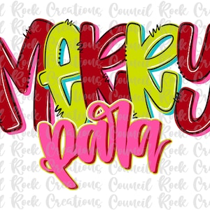 Merry Para PNG, Christmas, Doodle Letters, Hand Lettered, Digital File, Sublimation Design, DTF
