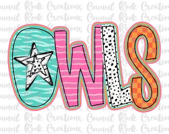 Owls  png, Colorful, Checkered, Zebra Print, Dalmatian Dots, Hand Lettered, School Spirit, Mascot, Digital File, Sublimation, DTF