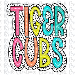 Tiger Cubs png, Colorful, Dalmatian Dots, Mascot, School Spirit, Team Spirit, Digital Gile, Sublimation Download, DTF