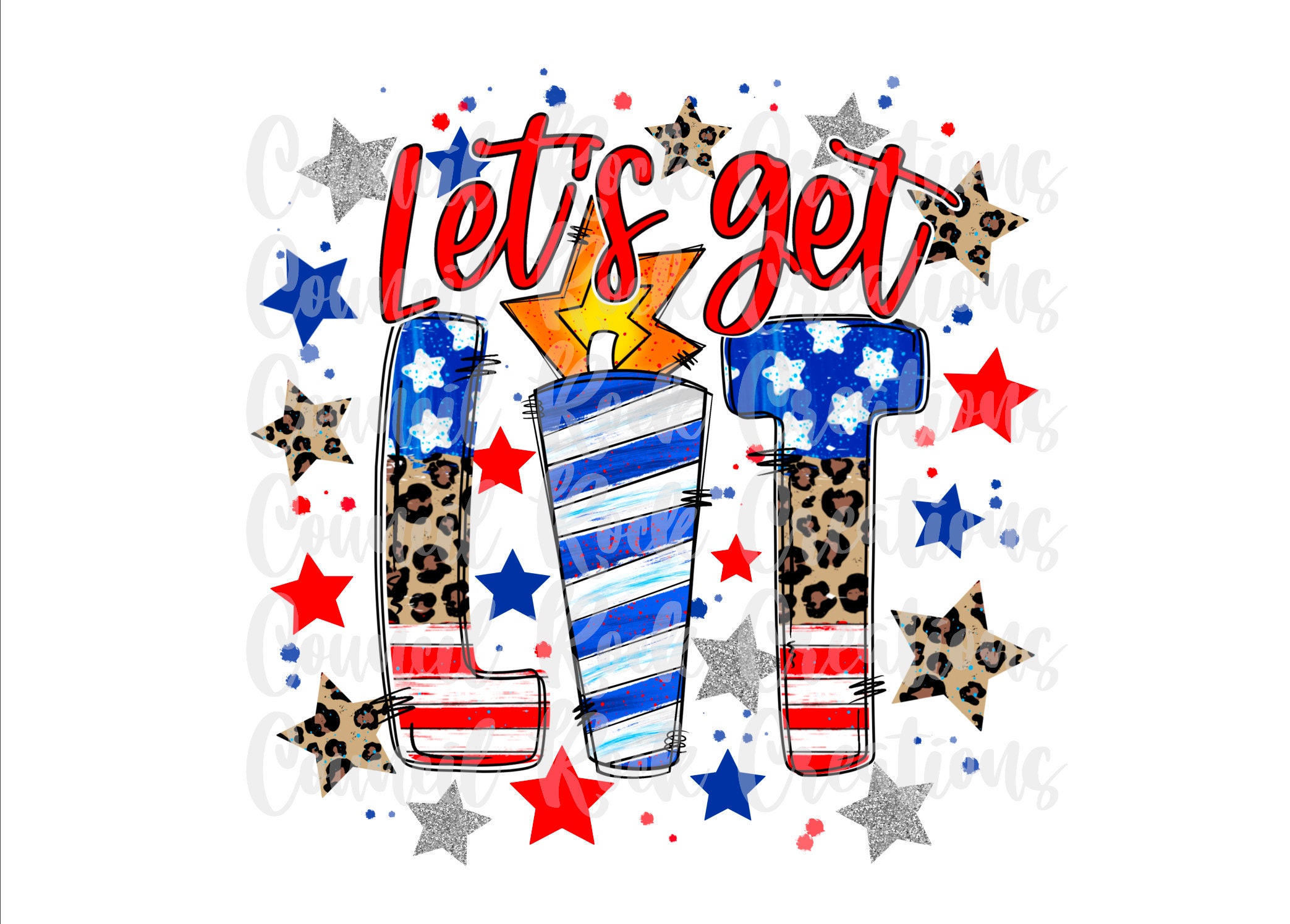 Let’s Get Lit PNG | Firecracker l 4th of July | Patriotic | Digital F…