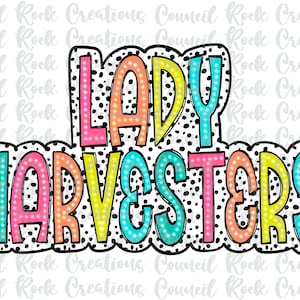 Lady Harvesters PNG, Colorful, Dalmatian Dots, Mascot, School Spirit, Team Spirit, Digital File, Sublimation Download, DTF