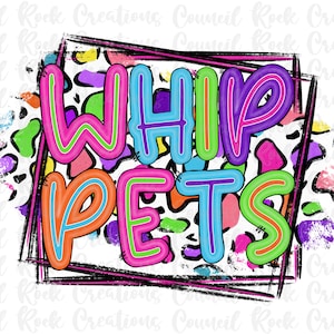 Whippets PNG, Colorful Cheetah Print, School Spirit, Team Spirit, Digital Gile, Sublimation Download, DTF