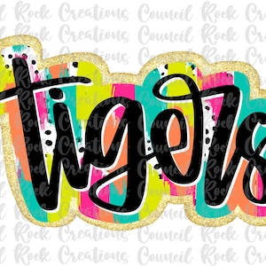 Tigers png, Dalmatian Dots, Bright Brushstrokes, Hand Lettered, Mascot, School Spirit, Team Spirit, Digital File, Sublimation, DTF