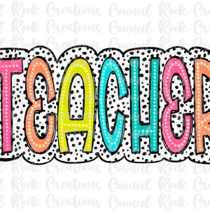 Teacher PNG, Colorful, Dalmatian Dots, Mascot, School Spirit, Team Spirit, Digital Gile, Sublimation Download, DTF