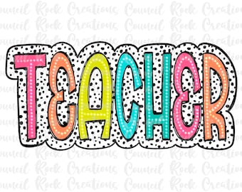 Teacher PNG, Colorful, Dalmatian Dots, Mascot, School Spirit, Team Spirit, Digital Gile, Sublimation Download, DTF