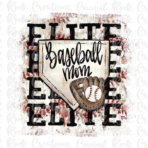 Elite Baseball Mom PNG, Home Plate, Baseball Glove, School Spirit, Digital File, Sublimation Download, DTF, Game Day