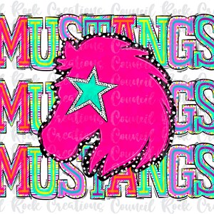 May include: A pink horse head silhouette with a turquoise star and black polka dots. The word "MUSTANGS" is written in colorful letters three times.