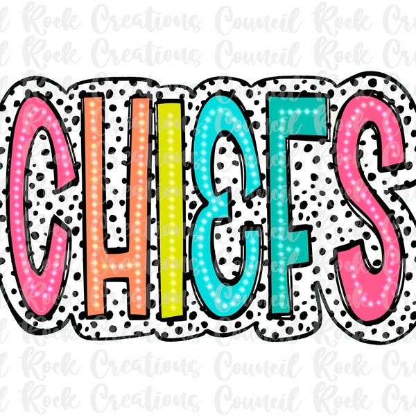 Chiefs PNG, Colorful, Dalmatian Dots, Mascot, School Spirit, Team Spirit, Digital Gile, Sublimation Download, DTF