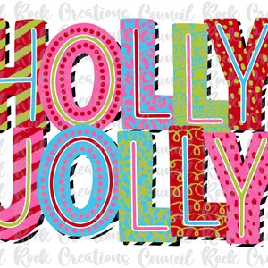 Holly Jolly PNG, Christmas, Holidays, Bright Fun Patterns, Digital File, Sublimation Download, DTF