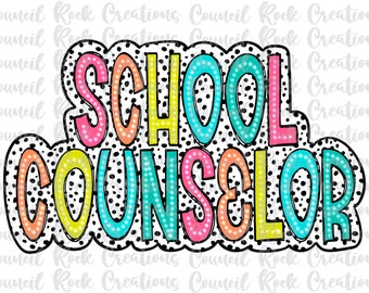 School Counselor PNG, Colorful, Dalmatian Dots, Occupation, Digital File, Sublimation Download, DTF