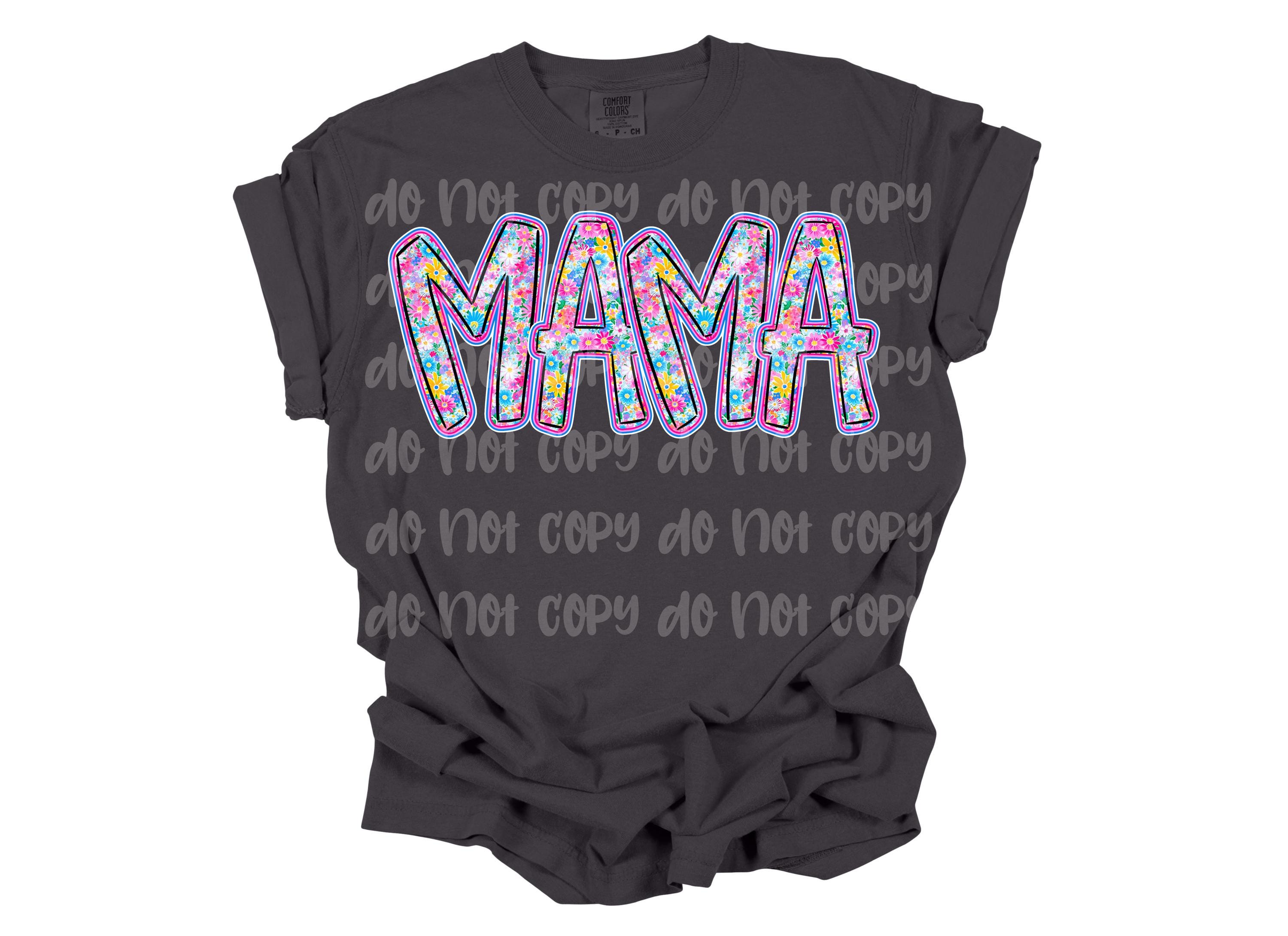 Mama Png, Wildflowers, Hand Lettered, Mothers Day, Digital File