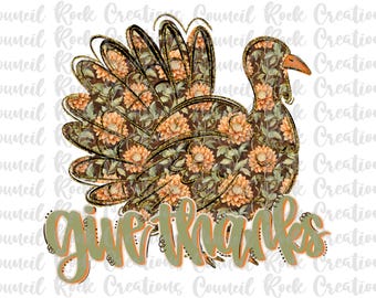 May include: Thanksgiving-themed graphic featuring a turkey with a floral pattern in shades of brown, orange, and green. The turkey has a black outline with gold glitter accents. The words "give thanks" are written in green and orange.