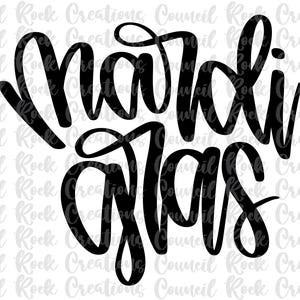 Mardi Gras handgeletterde PNG, digitaal bestand, sublimatie downloaden, DTF