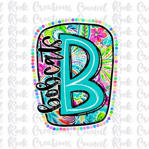May include: A colorful, patterned design with a large turquoise letter "B" in the center. The text "Bobcats" is written vertically on the left side of the design.