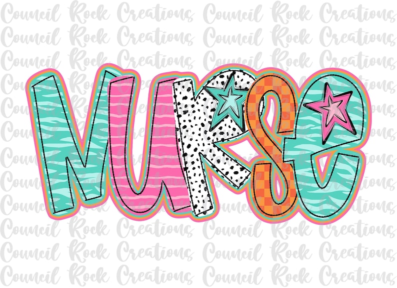 May include: A colorful graphic design of the word "NURSE" with a teal, pink, orange, and black and white polka dot pattern. The letters are outlined in black and have a rainbow-colored border.