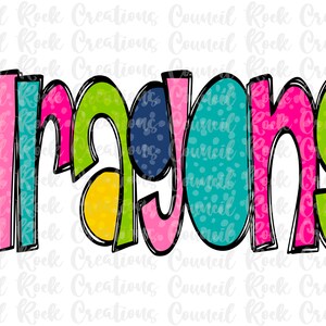 Dragons PNG, Colorful Preppy Sketchy , School Spirit, Team Spirit, Digital File, Sublimation Download, DTF