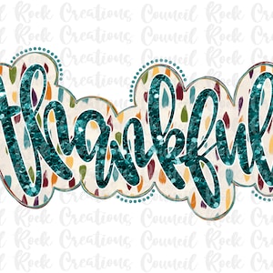Thankful Glitter Bling PNG | Hand Lettered | Fall | Thanksgiving | Digital File | Sublimation Download | DTF