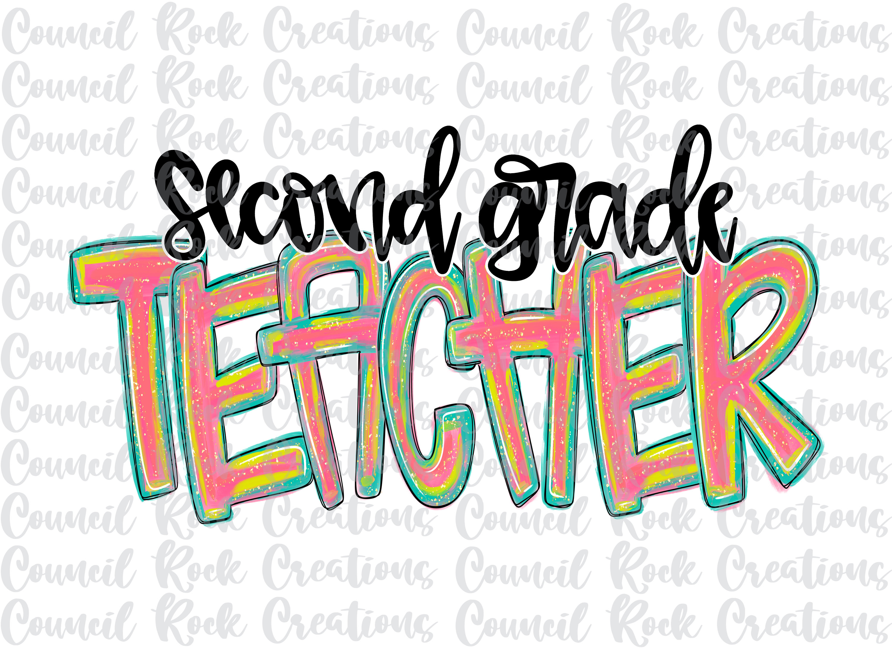 Second Teacher PNG, Colorful Smeary Paint, Hand Lettered, School, Grade ...