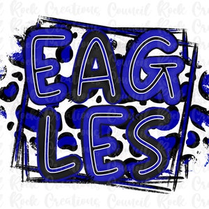 Eagles PNG, Doodle Letters, Cheetah Splash Frame, School Spirit, Digital File, Sublimation Download, DTF, Mascot