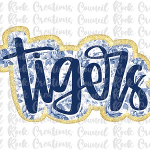 May include: A blue and gold "Tigers" sign with a floral pattern. The sign is perfect for a school or sports team.
