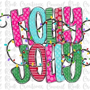 Holly Jolly png, Christmas Lights, Polka Dots, Hand Lettered,  Digital File, Sublimation, DTF