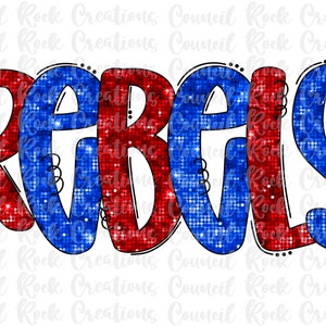 Sequin Glitter Bling Rebels PNG | Doodle Letters | School Spirit | Digital File | Sublimation Download