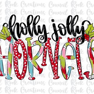 May include: A colorful Christmas design with the words "holly jolly" and "HORNETS" in a red, white, green, and blue polka dot pattern.