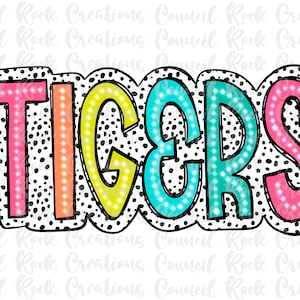 Tigers png, Colorful, Dalmatian Dots, Mascot, School Spirit, Team Spirit, Digital Gile, Sublimation Download, DTF