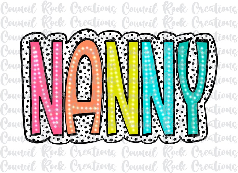 Nanny Lettering Nanny PNG, Bright Doodle, Dalmatian Dots, Digital File, Sublimation ...