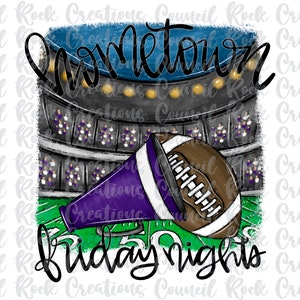 Hometown Friday Nights PNG, Football Stadium, Megaphone, Cheer, Football, Purple and. White, Digital File, Sublimation, DTF, School Spirit