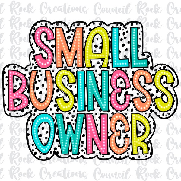 Small Business Owner PNG, Bright Doodle, Dalmatian Dots, Digital File, Sublimation Download, DTF