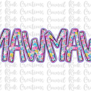 Mawmaw png, Flores silvestres, Letras a mano, Día de la Madre, Archivo digital, Sublimación, DTF