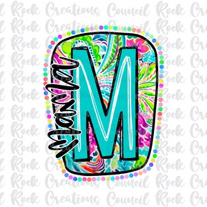 May include: A turquoise letter M with a colorful paisley pattern inside a black outlined rounded rectangle with a rainbow polka dot border. The word "Mama" is written in black cursive on the left side of the letter.