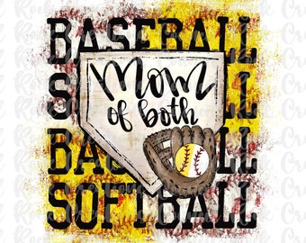 Mom of Both PNG, Baseball, Softball, Glove, Game Day, Home Plate, School Spirit, Digital File, Sublimation Download, DTF